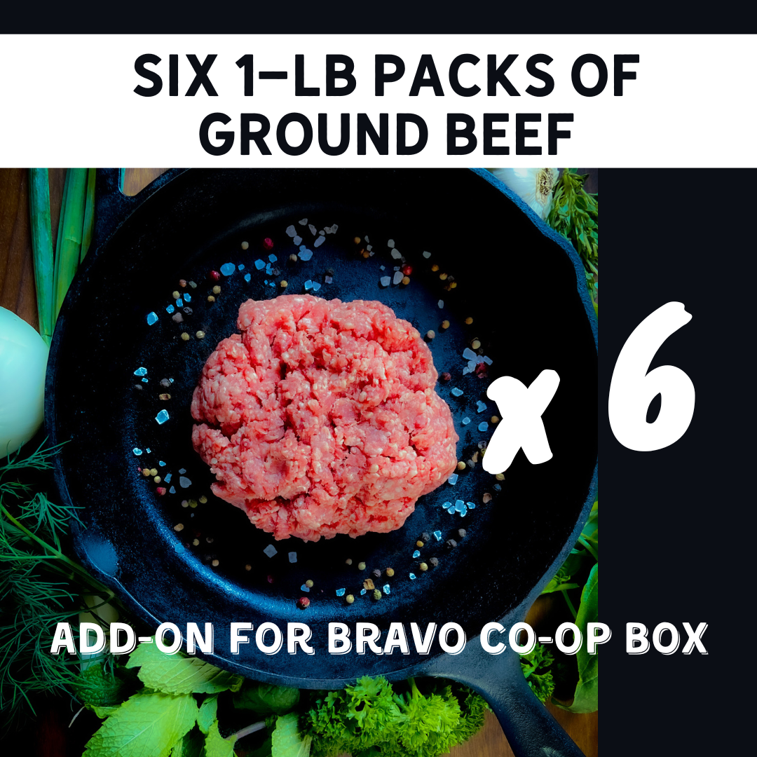 6-Pack & Save! Add Six 1-lb Packs of Ground Beef to Bravo Co-Op Box