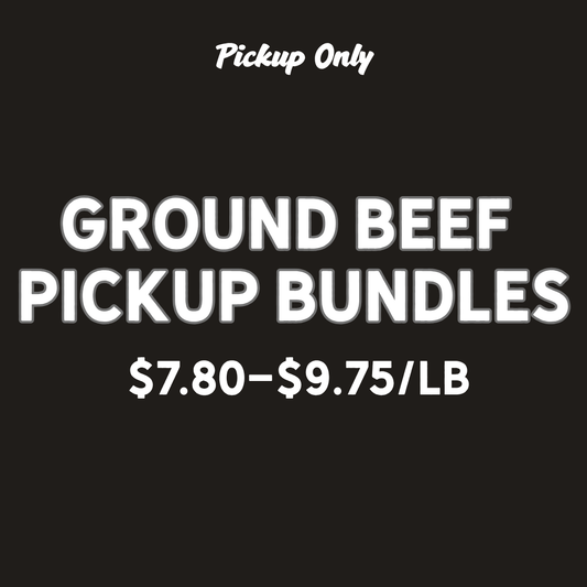 Dry Aged Ground Beef - Pickup Bundles - $7.80-$9.75/LB