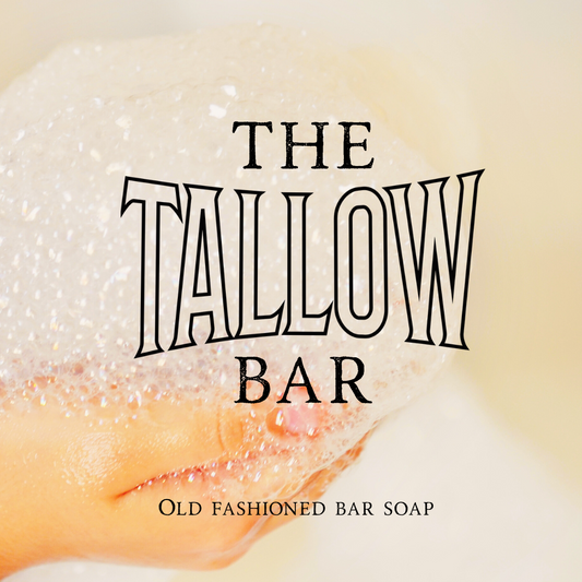 The Tallow Bar - Old Fashioned Bar Soap